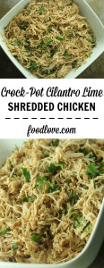 Crock-Pot Cilantro Lime Shredded Chicken